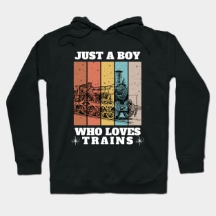 Kids Train Birthday Just a boy who loves Trains Hoodie